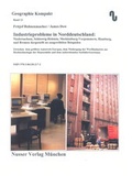 Cover: Industrieprobleme in Norddeutschland Niedersachsen, Schleswig -Holstein, Mecklenburg-Vorpommern, Hamburg und Bremen dargestellt an ausgew&auml;hlten Beispielen - Nu&szlig;er, H