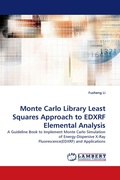 Cover: Monte Carlo Library Least Squares Approach to EDXRF Elemental Analysis - LAP Lambert Academic Publishing
