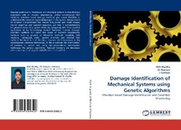 Enlarge image Cover: Damage Identification of Mechanical Systems using Genetic Algorithms - LAP Lambert Academic Publishing