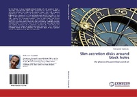 Abbildung von: Slim accretion disks around black holes - LAP Lambert Academic Publishing