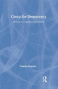 Cover: Crazy for Democracy - Routledge