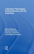 Cover: Liberation Theologies, Postmodernity and the Americas - Routledge