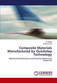 Enlarge image Cover: Composite Materials Manufactured by Quickstep Technology - LAP Lambert Academic Publishing