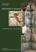 Cover: Wandmalerei in Ephesos von hellenistischer bis in byzantinische Zeit - Phoibos Verlag