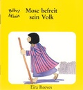 Cover: Mose befreit sein Volk - Francke-Buch