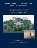 Cover: Akten des 13. &Ouml;sterreichischen Arch&auml;ologentages in Salzburg - Phoibos Verlag