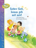 Cover: Lieber Gott, komm geh mit mir! - Francke-Buch