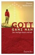 Cover: Gott ganz nah - Francke-Buch