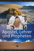 Cover: Apostel, Lehrer und Propheten. Einf&uuml;hrung in das Neue Testament / Apostel, Lehrer und Propheten. Einf&uuml;hrung in das Neue Testament - Francke-Buch