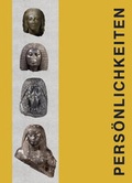 Cover: Pers&ouml;nlichkeiten. Bildnisskulptur der Nachamarnazeit - Phoibos Verlag