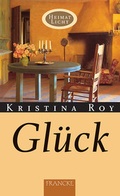 Cover: Gl&uuml;ck - Francke-Buch