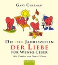 Cover: Die vier Jahreszeiten der Liebe f&uuml;r Wenigleser - Francke-Buch