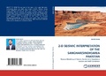 Cover: 2-D Seismic Interpretation of the Sanghar(sindh)Area Pakistan - LAP Lambert Academic Publishing