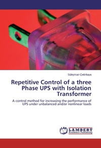 Abbildung von: Repetitive Control of a three Phase UPS with Isolation Transformer - LAP Lambert Academic Publishing