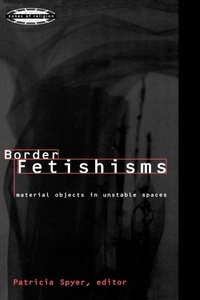 Enlarge image Cover: Border Fetishisms - Routledge