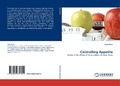 Cover: Controlling Appetite - LAP Lambert Academic Publishing