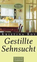 Cover: Gestillte Sehnsucht - Francke-Buch