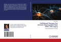 Cover: Cell-Based Therapy for Chronic Neuropathic Pain After CNS Injury - LAP Lambert Academic Publishing