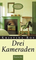 Cover: Drei Kameraden - Francke-Buch