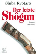 Cover: Der letzte Shogun - bebra verlag