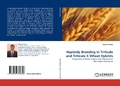 Cover: Haploidy Breeding in Triticale and Triticale X Wheat Hybrids - LAP Lambert Academic Publishing