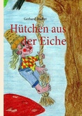 Cover: H&uuml;tchen aus der Eiche - BoD - Books on Demand