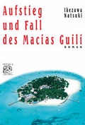 Cover: Aufstieg und Fall des Macias Guili - bebra verlag