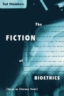 Cover: The Fiction of Bioethics - Routledge