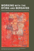 Cover: Working with the Dying and Bereaved - Routledge