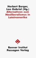 Cover: Alternativen zum Neoliberalismus in Lateinamerika - Passagen