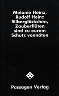 Cover: Silbergl&ouml;ckchen, Zauberfl&ouml;ten sind zu eurem Schutz vonn&ouml;ten - Passagen