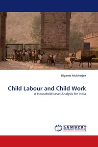 Enlarge image Cover: Child Labour and Child Work - LAP Lambert Academic Publishing