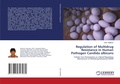 Cover: Regulation of Multidrug Resistance in Human Pathogen Candida albicans - LAP Lambert Academic Publishing