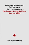 Cover: Sozialdemokratie: Zeichen, Spuren, Bilder - Passagen