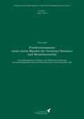 Cover: Friedensmissionen unter einem Mandat der Vereinten Nationen und Menschenrechte - BoD - Books on Demand