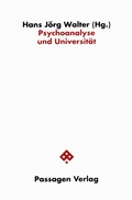 Cover: Psychoanalyse und Universit&auml;t - Passagen