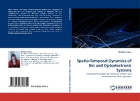 Enlarge image Cover: Spatio-Temporal Dynamics of Bio and Optoelectronic Systems - LAP Lambert Academic Publishing