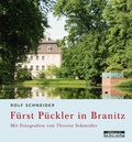 Cover: F&uuml;rst P&uuml;ckler in Branitz - bebra verlag