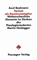 Cover: Heimat als Daseinsmetapher - Passagen