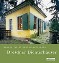 Abbildung von: Dresdner Dichterhäuser - bebra verlag