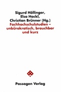 Cover: Fachhochschulstudien - unb&uuml;rokratisch, brauchbar und kurz - Passagen