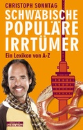 Cover: Schw&auml;bische popul&auml;re Irrt&uuml;mer - be.bra Verlag