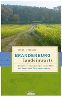 Abbildung von: Brandenburg landeinwärts - bebra verlag
