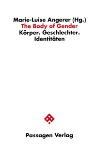 Enlarge image Cover: The Body of Gender - Passagen