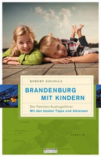 Abbildung von: Brandenburg mit Kindern - bebra verlag
