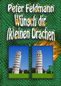 Cover: W&uuml;nsch dir (k)einen Drachen - BoD - Books on Demand