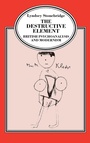 Cover: The Destructive Element - Routledge