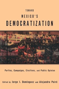 Enlarge image Cover: Toward Mexico's Democratization - Routledge