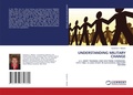 Cover: UNDERSTANDING MILITARY CHANGE - LAP Lambert Academic Publishing