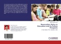 Cover: Reservation Policy in Education and its Future Prospects - LAP Lambert Academic Publishing